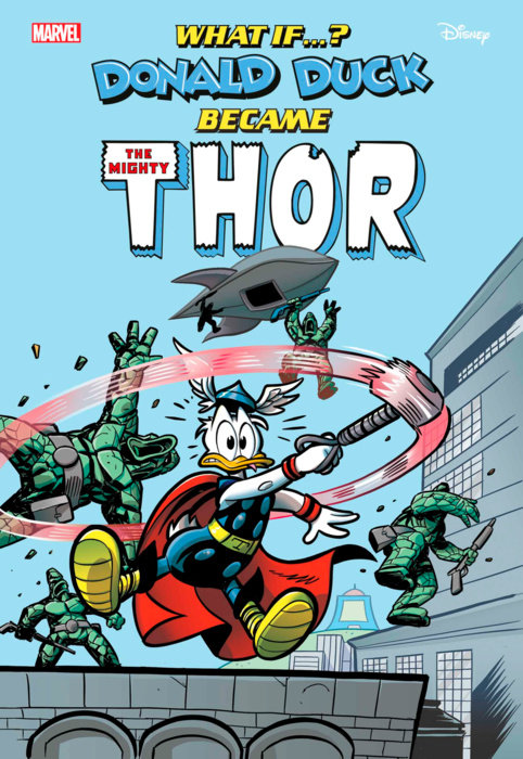 MARVEL & DISNEY: WHAT IF...? DONALD DUCK BECAME THOR #1