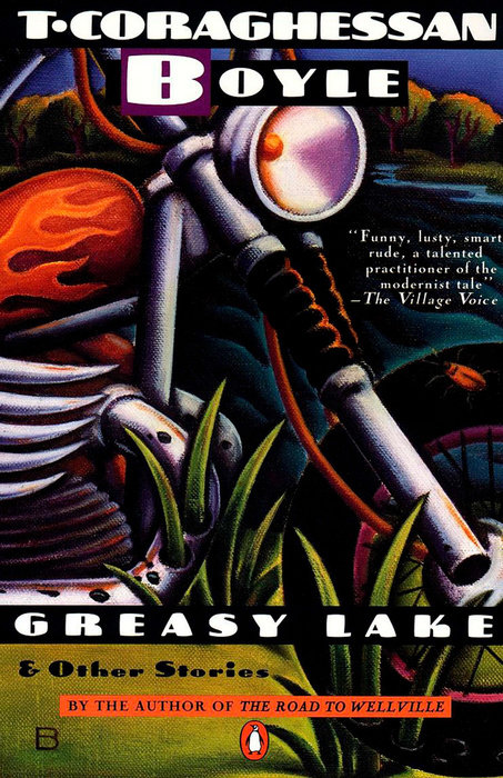 Greasy Lake and Other Stories