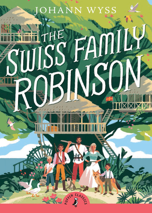 The Swiss Family Robinson (Abridged edition)