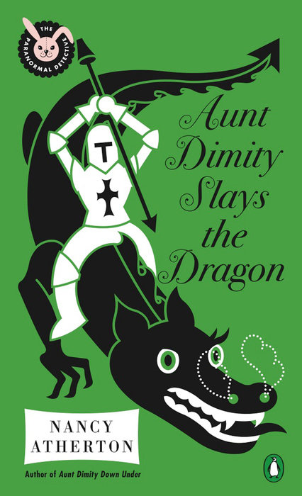 Aunt Dimity Slays the Dragon