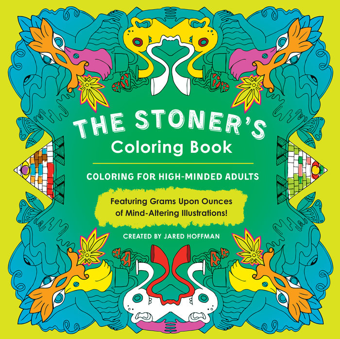 The Stoner's Coloring Book