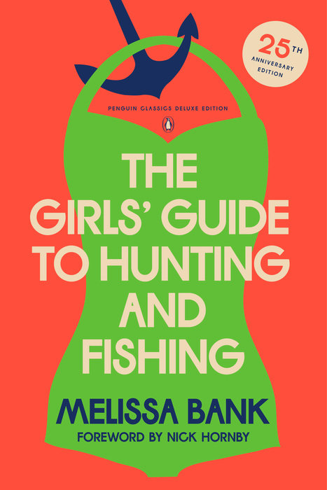 The Girls' Guide to Hunting and Fishing