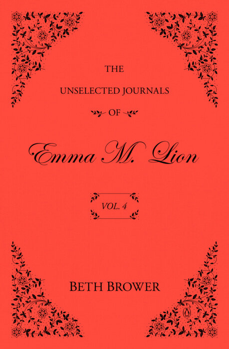 The Unselected Journals of Emma M. Lion: Vol. 4