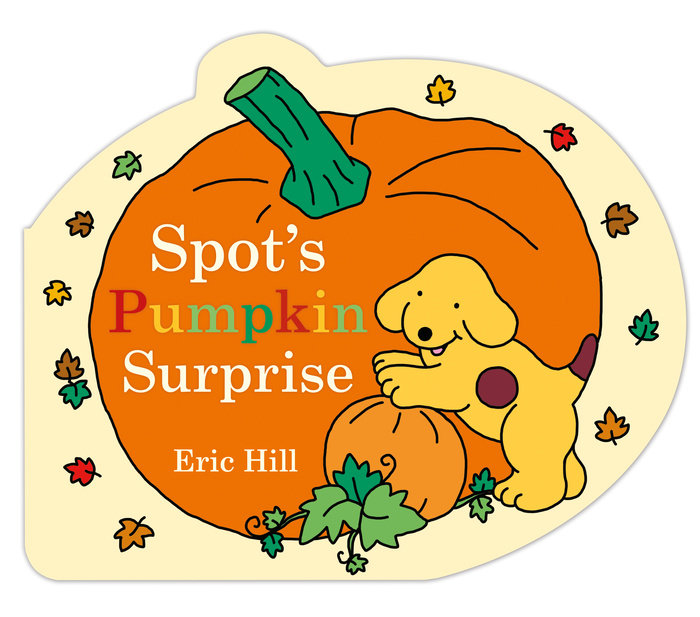 Spot's Pumpkin Surprise