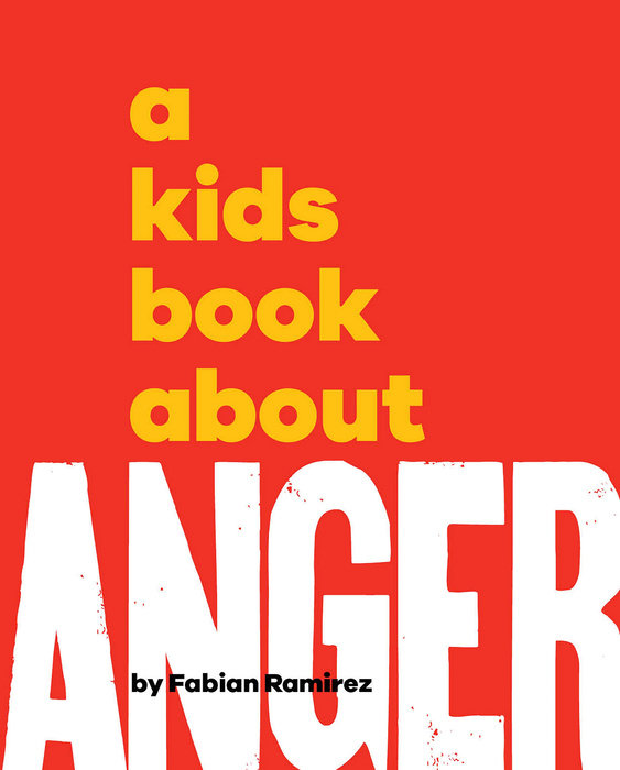 Kids Book About Anger, A