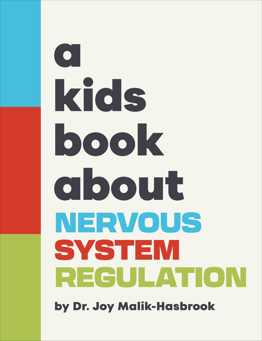 Kids Book About Nervous System Regulation, A