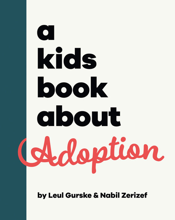 Kids Book About Adoption, A
