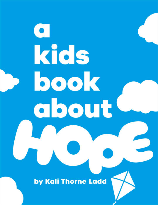 Kids Book About Hope, A