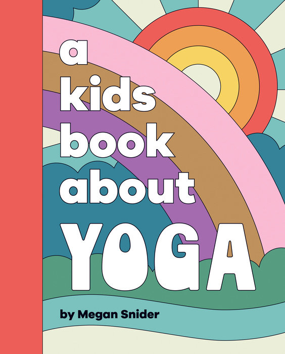 Kids Book About Yoga, A
