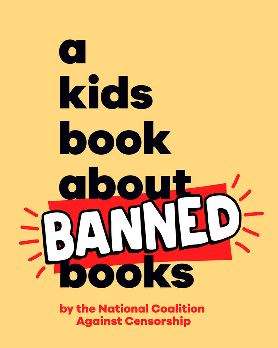 Kids Book About Banned Books, A