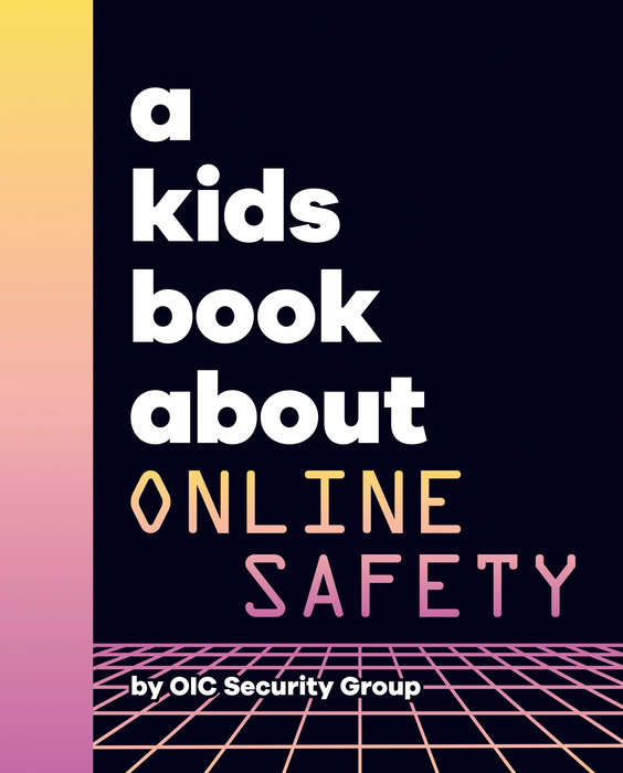 Kids Book About Cybersecurity, A
