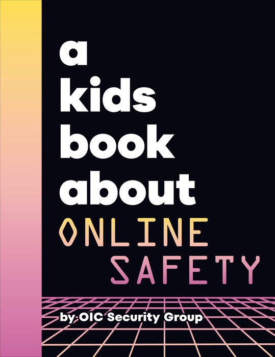 A Kids Book About Online Safety