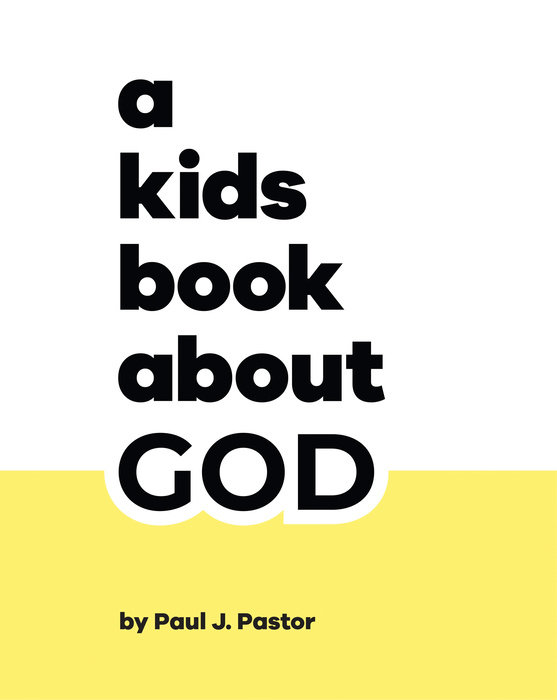 Kids Book About God, A