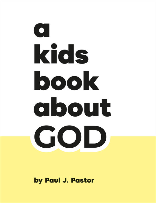 Kids Book About God, A