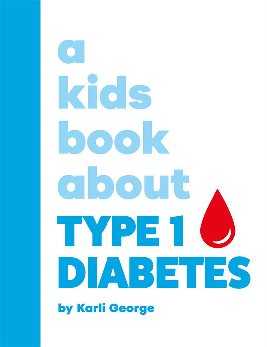 A Kids Book About Type 1 Diabetes