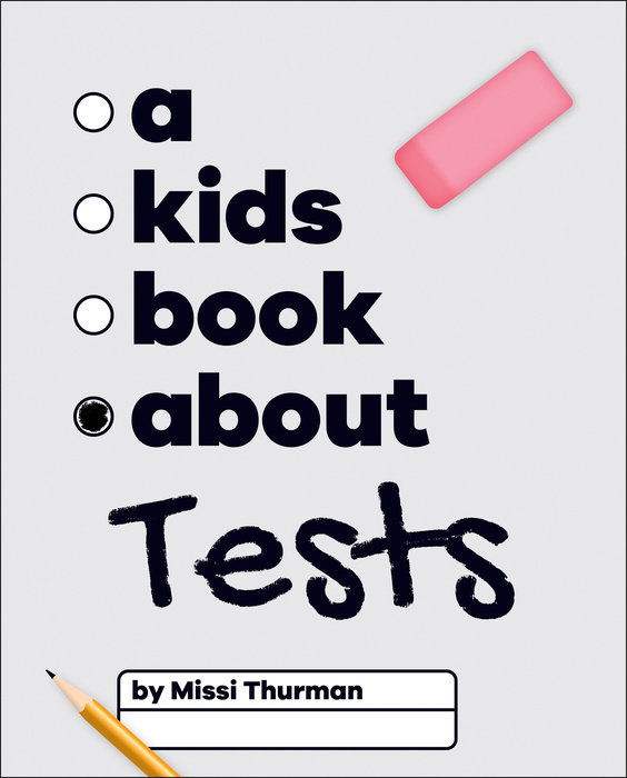Kids Book About Tests, A