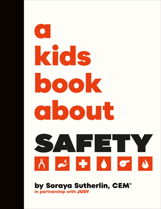 Kids Book About Safety, A