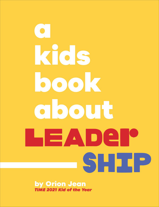 Kids Book About Leadership, A