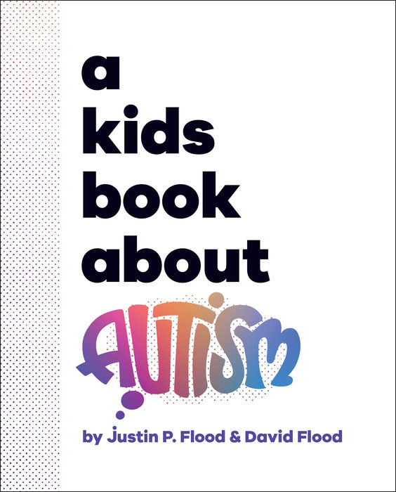 Kids Book About Autism, A