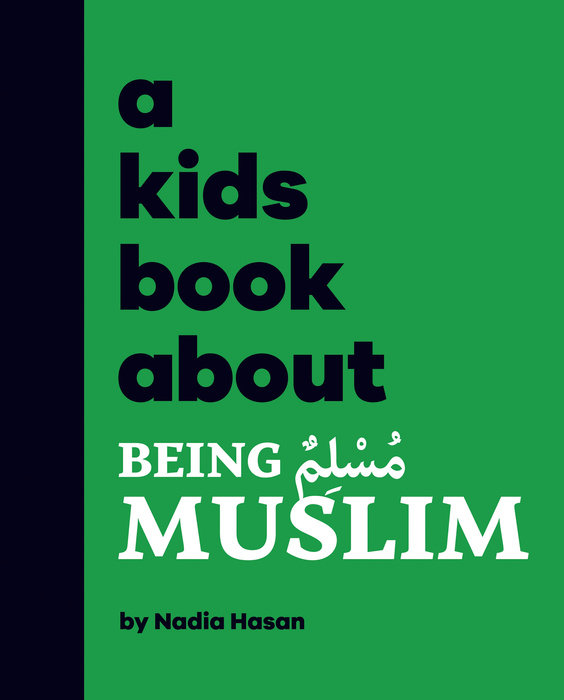 Kids Book About Being Muslim, A