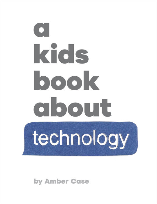 A Kids Book About Technology