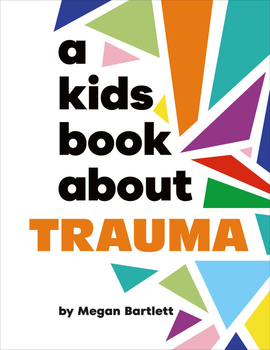 A Kids Book About Trauma