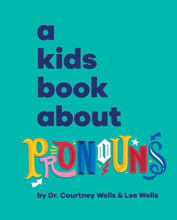 Kids Book About Pronouns, A