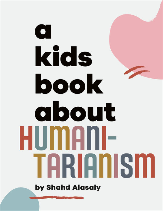 A Kids Book About Humanitarianism