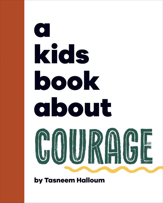 Kids Book About Courage, A