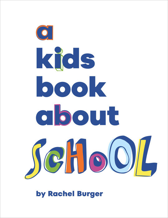 Kids Book About School, A