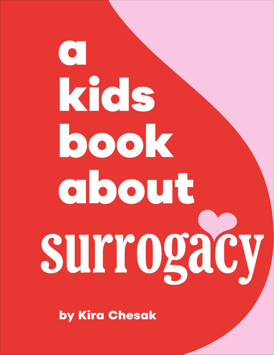 Kids Book About Surrogacy, A