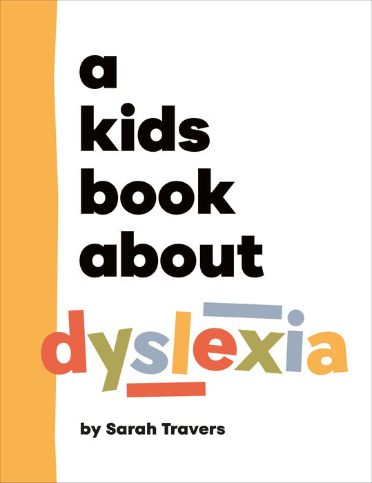 A Kids Book About Dyslexia