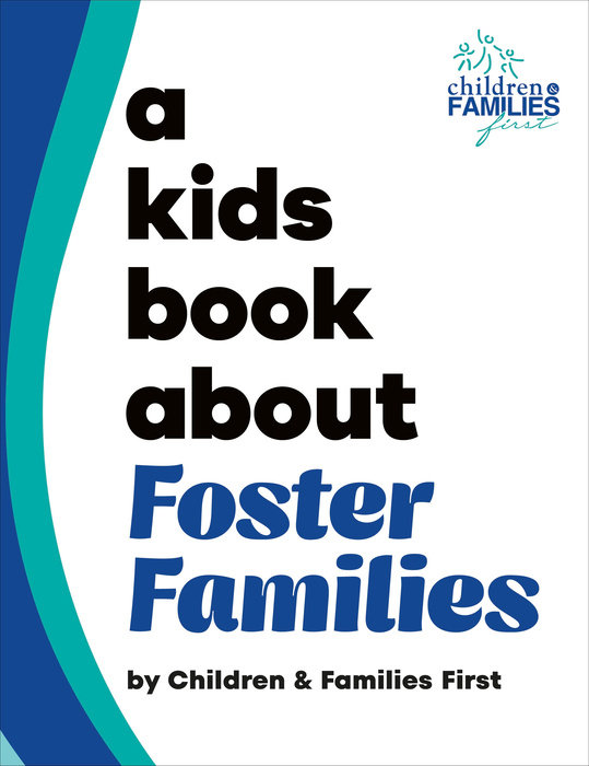 Kids Book About Foster Families, A