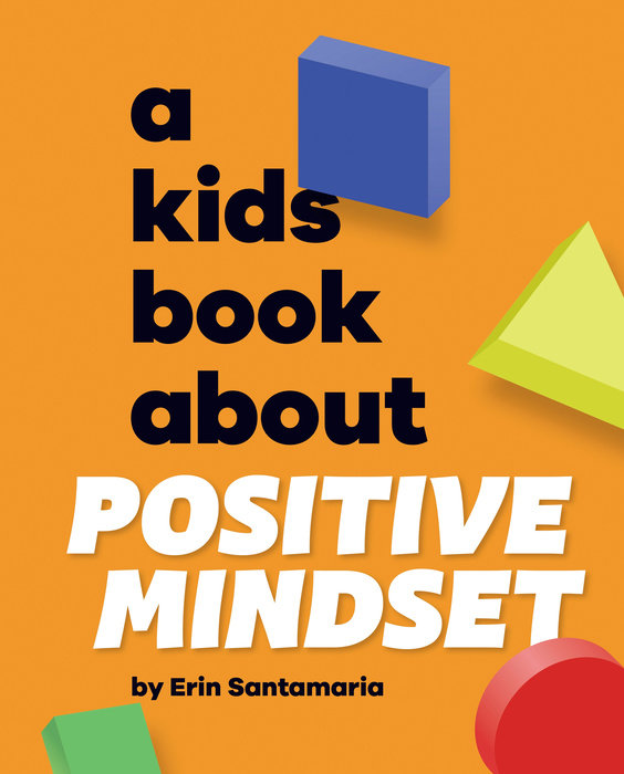 Kids Book About Positive Mindset, A