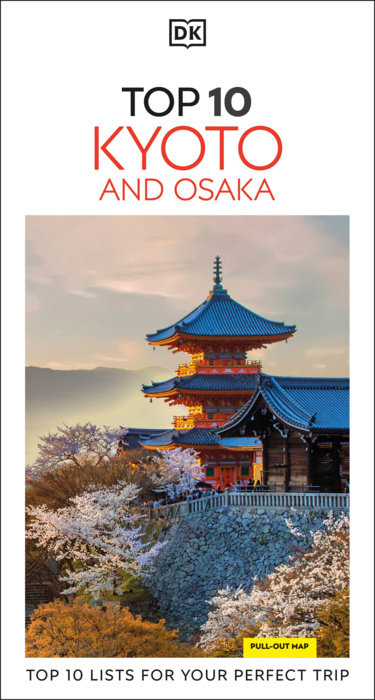 DK Top 10 Kyoto and Osaka