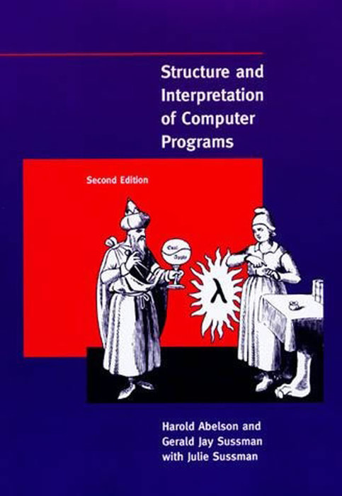 Structure and Interpretation of Computer Programs, second edition