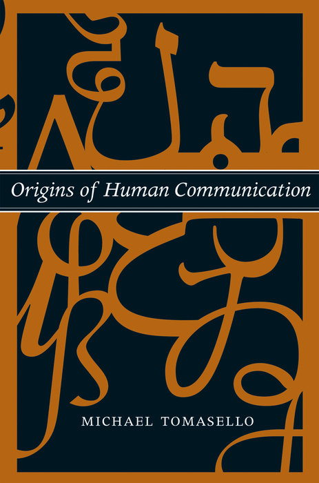 Origins of Human Communication