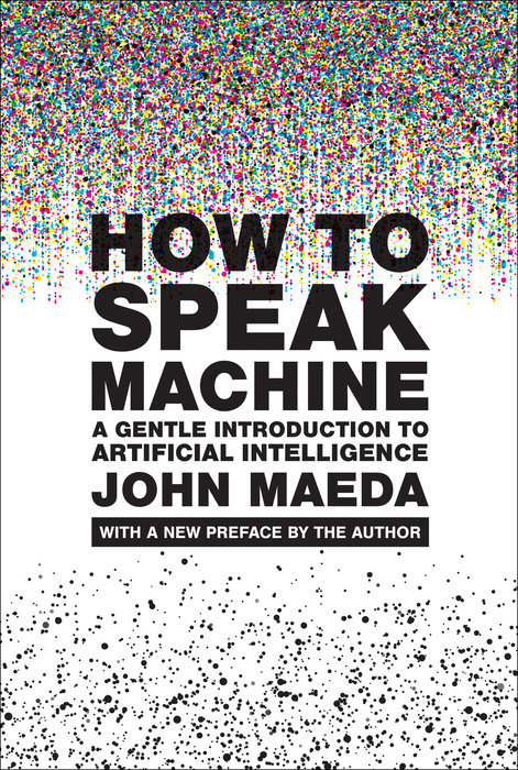 How to Speak Machine, with a new preface by the author