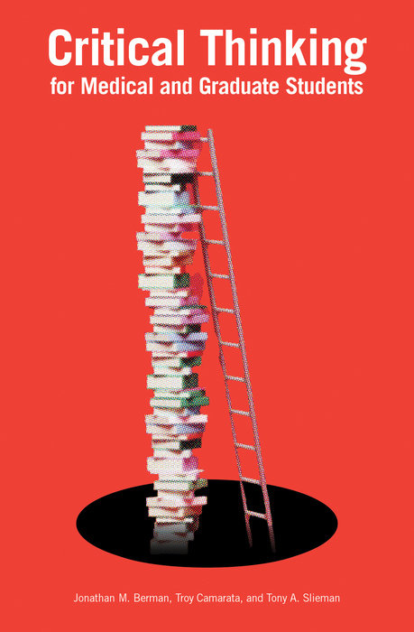 Critical Thinking for Medical and Graduate Students