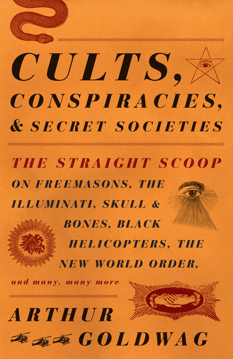 Cults, Conspiracies, and Secret Societies