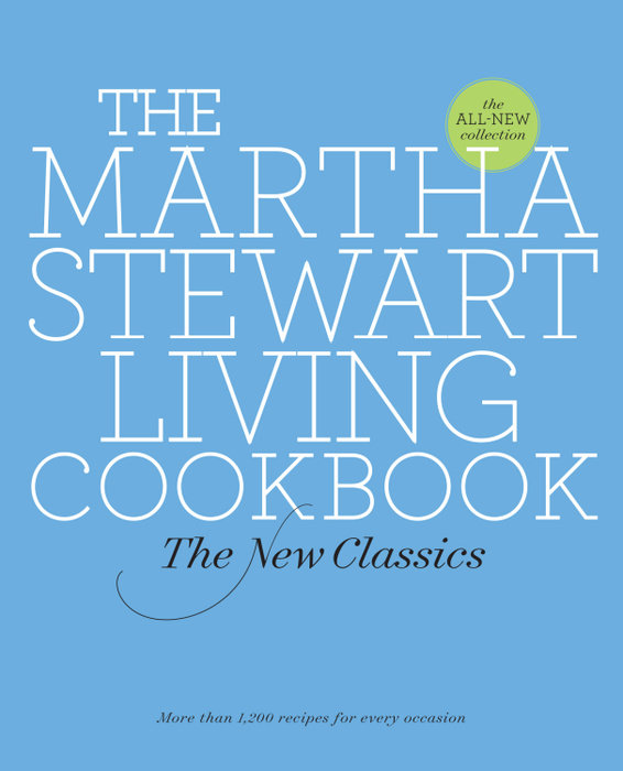 The Martha Stewart Living Cookbook