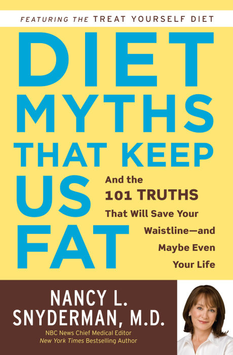 Diet Myths That Keep Us Fat