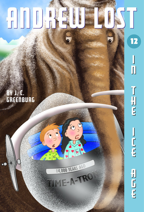 Andrew Lost #12: In the Ice Age