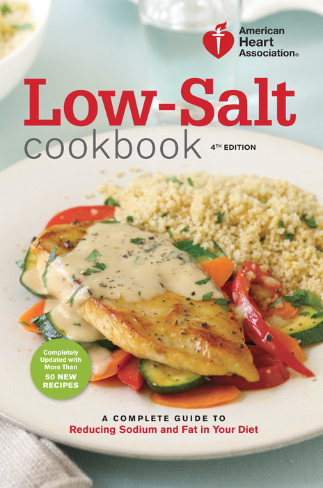 American Heart Association Low-Salt Cookbook, 4th Edition