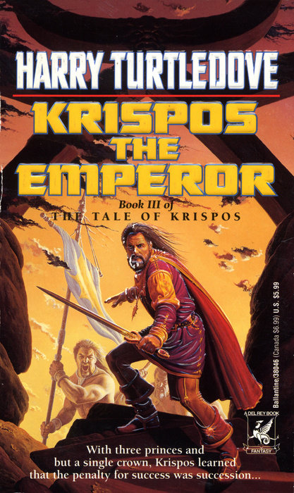 Krispos the Emperor (The Tale of Krispos, Book Three)