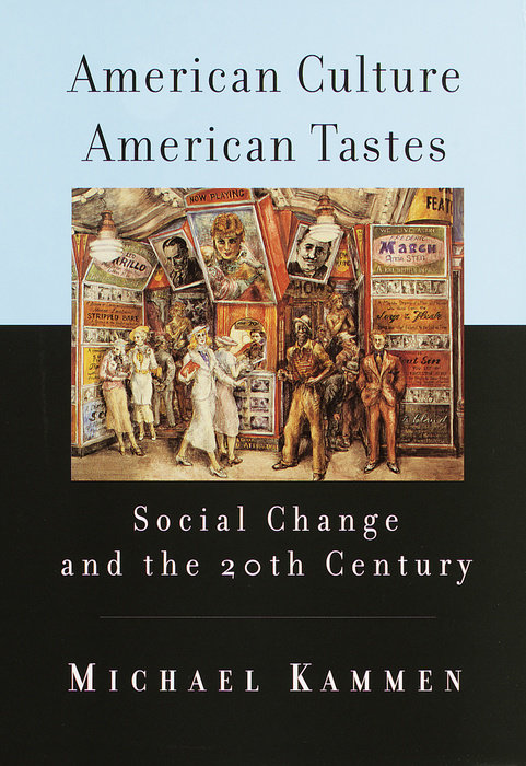 American Culture, American Tastes