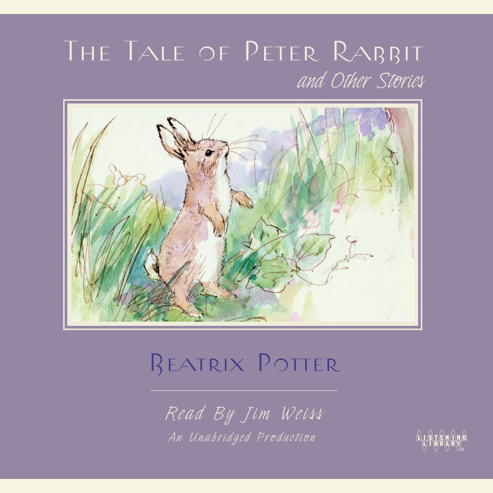 The Tale of Peter Rabbit and Other Stories