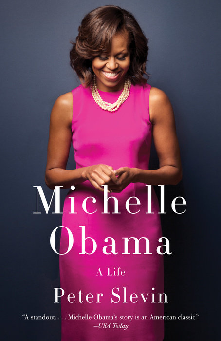 Michelle Obama: A Life