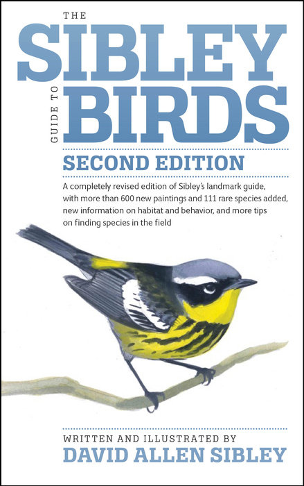 The Sibley Guide to Birds, Second Edition