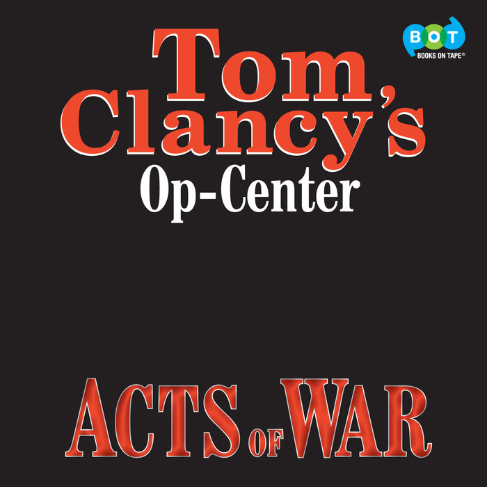 Tom Clancy's Op-Center #4: Acts of War